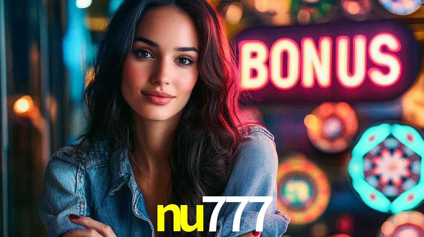 nu777 - Cassino On-line Campeão - nu777.com